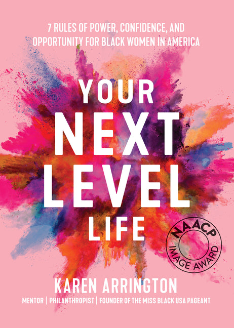 Book cover for Your Next Level Life: 7 Rules of Power, Confidence, and Opportunity for Black Women in America (Gift for Black Women)