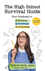Book cover for High School Survival Guide: Your Roadmap to Studying, Socializing & Succeeding (Ages 12-16) (Middle School Graduation Gift)