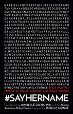 Book cover for #Sayhername: Black Women's Stories of Police Violence and Public Silence