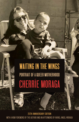 Book cover for Waiting in the Wings: Portrait of a Queer Motherhood