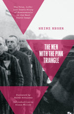 Book cover for The Men with the Pink Triangle: The True, Life-And-Death Story of Homosexuals in the Nazi Death Camps