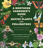 Book cover for A Northern Gardener's Guide to Native Plants and Pollinators