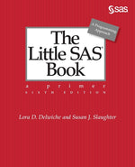 Book cover for The Little SAS Book: A Primer, Sixth Edition