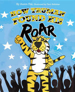 Book cover for How Truman Found His Roar