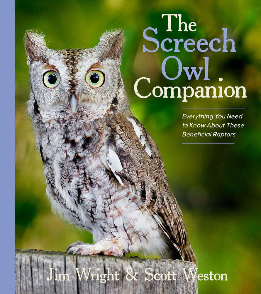 Book cover for The Screech Owl Companion: Everything You Need to Know about These Beneficial Raptors