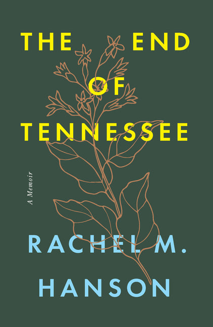 Book cover for End of Tennessee: A Memoir