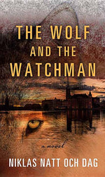 Book cover for The Wolf and the Watchman
