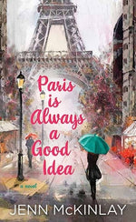 Book cover for Paris Is Always a Good Idea