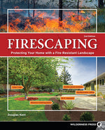 Book cover for Firescaping: Protecting Your Home with a Fire-Resistant Landscape (Revised)