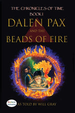 Book cover for Dalen Pax and the Beads of Fire: Dyslexic Inclusive