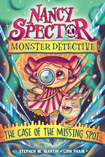 Book cover for Nancy Spector, Monster Detective: The Case of the Missing Spot (a Graphic Novel)