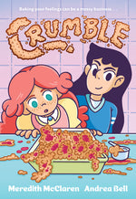 Book cover for Crumble (a Graphic Novel)
