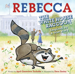 Book cover for Rebecca the White House Raccoon