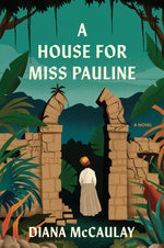 Book cover for House for Miss Pauline