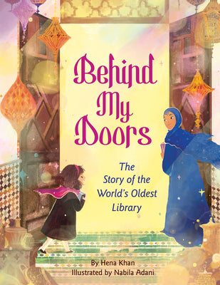 Book cover for Behind My Doors: The Story of the World's Oldest Library