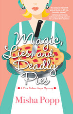 Book cover for Magic, Lies, and Deadly Pies