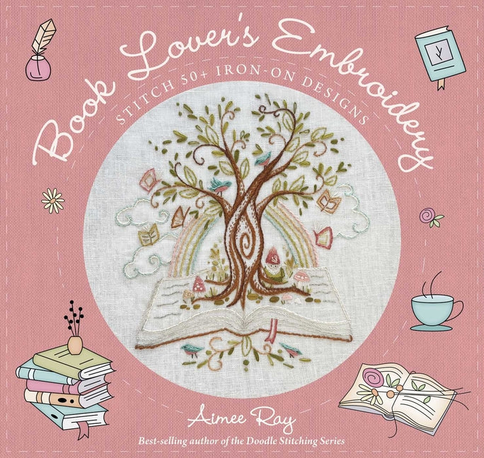 Book cover for Book Lover's Embroidery: Stitch 50+ Iron-On Designs