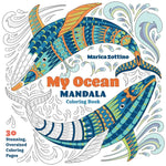 Book cover for My Ocean Mandala Coloring Book: 30 Stunning, Oversized Coloring Pages