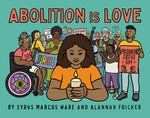 Book cover for Abolition Is Love