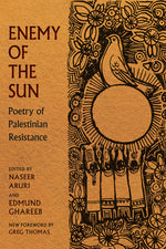 Book cover for Enemy of the Sun: Poetry of Palestinian Resistance