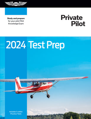 Book cover for 2024 Private Pilot Test Prep: Study and Prepare for Your Pilot FAA Knowledge Exam
