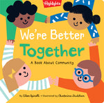 Book cover for We're Better Together: A Book about Community