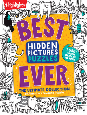 Book cover for Best Hidden Pictures Puzzles Ever: The Ultimate Collection of America's Favorite Puzzle