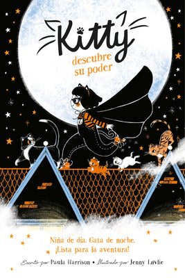 Book cover for Kitty Descubre Su Poder / Kitty and the Moonlight Rescue