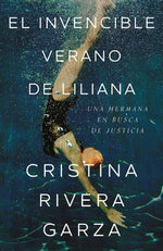 Book cover for El Invencible Verano de Liliana / Liliana's Invincible Summer