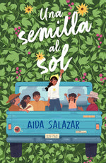 Book cover for Una Semilla Al Sol / A Seed in the Sun