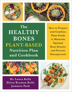 Book cover for Healthy Bones Plant-Based Nutrition Plan and Cookbook