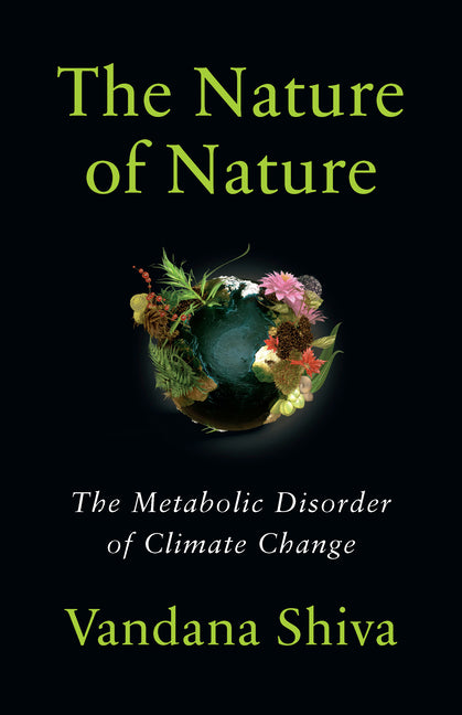 Book cover for Nature of Nature: The Metabolic Disorder of Climate Change