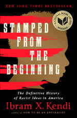 Book cover for Stamped from the Beginning: The Definitive History of Racist Ideas in America (Revised)