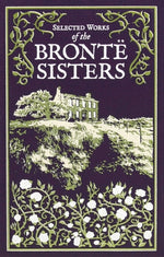 Book cover for Selected Works of the Bronte Sisters