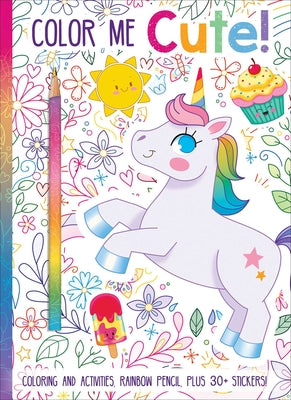 Book cover for Color Me Cute! Coloring Book with Rainbow Pencil
