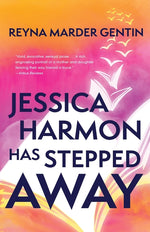 Book cover for Jessica Harmon Has Stepped Away