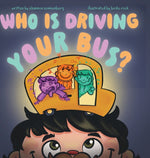 Book cover for Who Is Driving Your Bus?