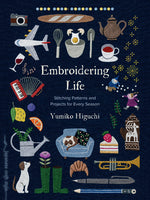 Book cover for Embroidering Life: Stitching Patterns and Projects for Every Season