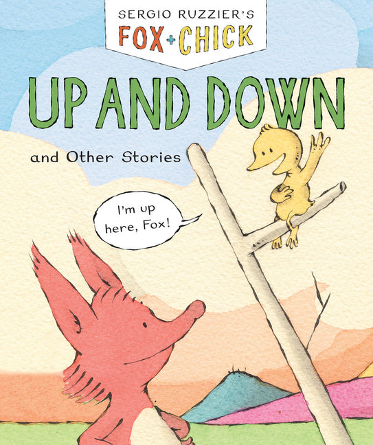 Book cover for Fox & Chick: Up and Down: And Other Stories