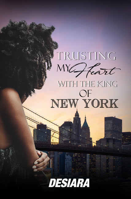 Book cover for Trusting My Heart with the King of New York