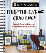 Book cover for Brain Games - Find the Cat Challenge: Search for a Hidden Cat in More Than 125 Pictures!