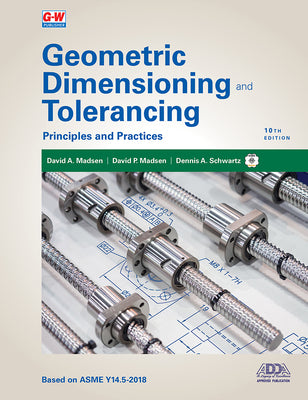 Book cover for Geometric Dimensioning and Tolerancing: Principles and Practices