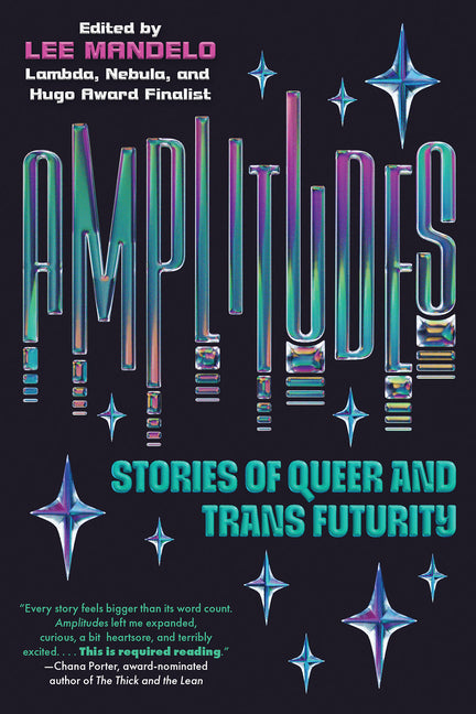 Book cover for Amplitudes: Stories of Queer and Trans Futurity