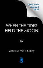 Book cover for When the Tides Held the Moon