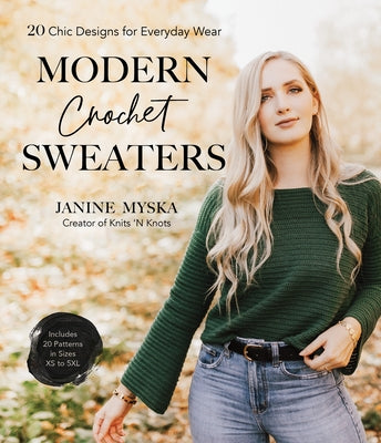 Book cover for Modern Crochet Sweaters: 20 Chic Designs for Everyday Wear