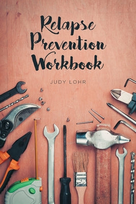 Book cover for Relapse Prevention Workbook