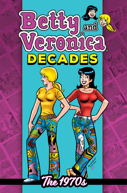 Book cover for Betty & Veronica Decades: The 1970s