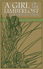Book cover for Girl of the Limberlost: The Original 1909 Edition