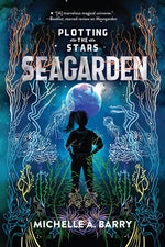 Book cover for Plotting the Stars 2: Seagarden