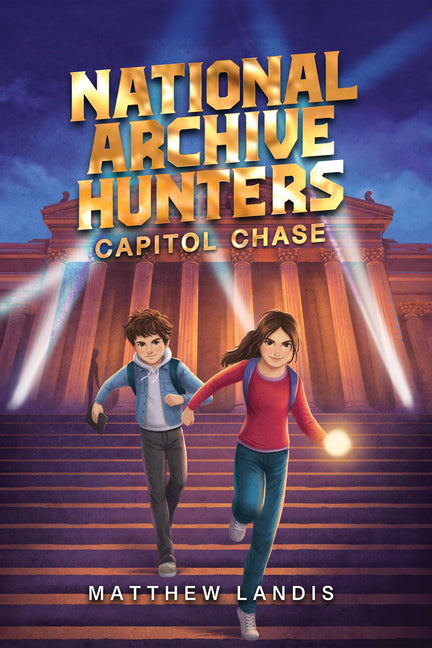 Book cover for National Archive Hunters 1: Capitol Chase